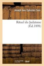 Rituel du Judaïsme af Joseph Ben Ephraïm Caro