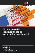 Citochine nella carcinogenesi di fumatori e masticatori af Carolin V.