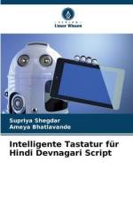 Intelligente Tastatur für Hindi Devnagari Script af Supriya Shegdar