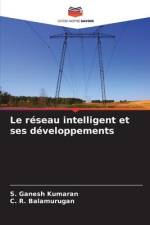 Le réseau intelligent et ses développements af S. Ganesh Kumaran