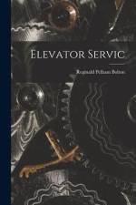 Elevator Servic af Reginald Pelham Bolton