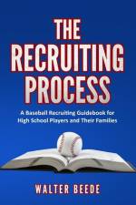 The Recruiting Process af Walter A Beede