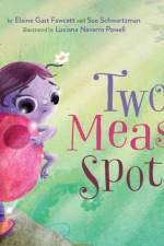 Two Measly Spots! af Elaine Gast Fawcett