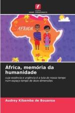 África, memória da humanidade af Audrey Kibamba de Bouansa