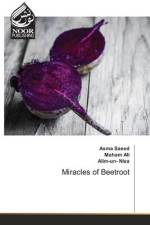 Miracles of Beetroot af Asma Saeed