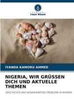 NIGERIA, WIR GRÜSSEN DICH UND AKTUELLE THEMEN af Iyanda Kamoru Ahmed