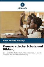Demokratische Schule und Bildung af Rosa Alfredo Mechiço