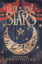 Defy The Stars af Cathrina Constantine