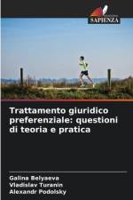 Trattamento giuridico preferenziale: questioni di teoria e pratica af Galina Belyaeva