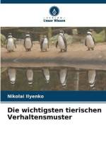 Die wichtigsten tierischen Verhaltensmuster af Nikolai Ilyenko