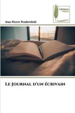 Le Journal d'un écrivain af Jean Pierre Penderekoli