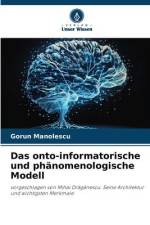 Das onto-informatorische und phänomenologische Modell af Gorun Manolescu