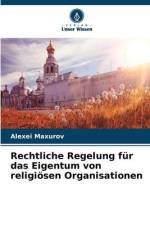 Rechtliche Regelung für das Eigentum von religiösen Organisationen af Alexei Maxurov