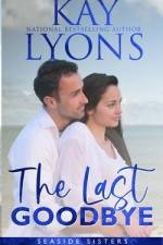 The Last Goodbye af Kay Lyons