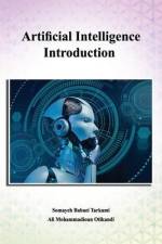 Artificial Intelligence Introduction: A Beginner's Guide af Ali Mohammadiounotikandi
