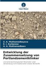 Entwicklung der Zusammensetzung von Portlandzementklinker af Z. A. Mukhamedbayeva