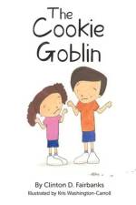 The Cookie Goblin af Clinton D. Fairbanks