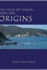 The Cycle of Cyrnos Book one: Origins af Pascal Paul Piazza