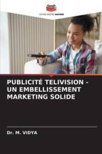 PUBLICITÉ TELIVISION - UN EMBELLISSEMENT MARKETING SOLIDE af M. Vidya