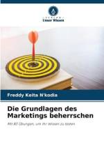 Die Grundlagen des Marketings beherrschen af Freddy Keita N'Kodia