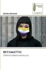 RETAMATTO af Nicolas Marenesi