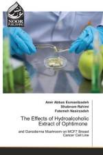 The Effects of Hydroalcoholic Extract of Ophtimone af Amir Abbas Esmaeilzadeh
