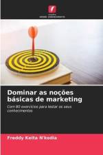 Dominar as noções básicas de marketing af Freddy Keita N'Kodia