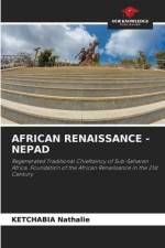 AFRICAN RENAISSANCE - NEPAD af Ketchabia Nathalie