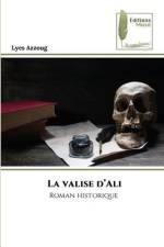 La valise d¿Ali af Lyes Azzoug