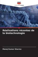 Réalisations récentes de la biotechnologie af Manoj Kumar Sharma
