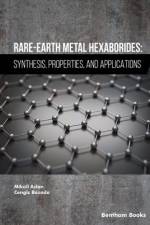 Rare-Earth Metal Hexaborides: Synthesis, Properties, and Applications af Cengiz Bozada