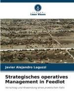 Strategisches operatives Management in Feedlot af Javier Alejandro Laguzzi