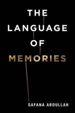 The Language of Memories af Safana Abdullah