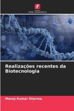 Realizações recentes da Biotecnologia af Manoj Kumar Sharma