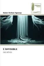 L'invisible af Rainer Stefane Ngansop