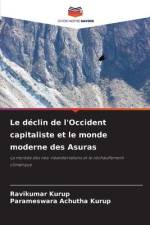 Le déclin de l'Occident capitaliste et le monde moderne des Asuras af Ravikumar Kurup