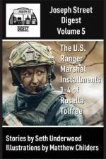 Joseph Street Digest Volume 5- The U.S. Ranger Marshal Installments af Seth Underwood
