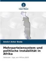 Mehrparteiensystem und politische Instabilität in Afrika af Amévi Antor Bada