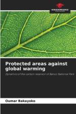 Protected areas against global warming af Oumar Bakayoko