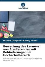 Bewertung des Lernens von Studierenden mit Behinderungen im Hochschulbereich af Michele Gonçalves Romcy Torres