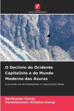 O Declínio do Ocidente Capitalista e do Mundo Moderno das Asuras af Ravikumar Kurup