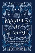 Married By Starfall af Meg Cowley