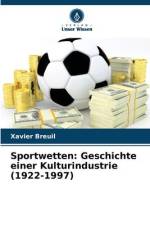 Sportwetten: Geschichte einer Kulturindustrie (1922-1997) af Xavier Breuil