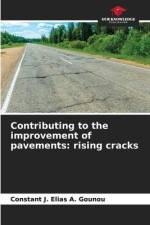 Contributing to the improvement of pavements: rising cracks af Constant J. Elias A. Gounou