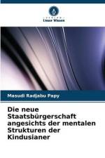 Die neue Staatsbürgerschaft angesichts der mentalen Strukturen der Kindusianer af Masudi Radjabu Papy