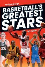Basketball's Greatest Stars af Michael Grange