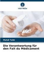 Die Verantwortung für den Fait du Médicament af Mehdi Talbi