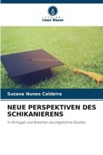 NEUE PERSPEKTIVEN DES SCHIKANIERENS af Suzana Nunes Caldeira