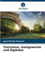 Tourismus, Gastgewerbe und Digitales af Jean-Michel Hoerner