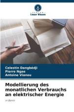 Modellierung des monatlichen Verbrauchs an elektrischer Energie af Celestin Dangbédji